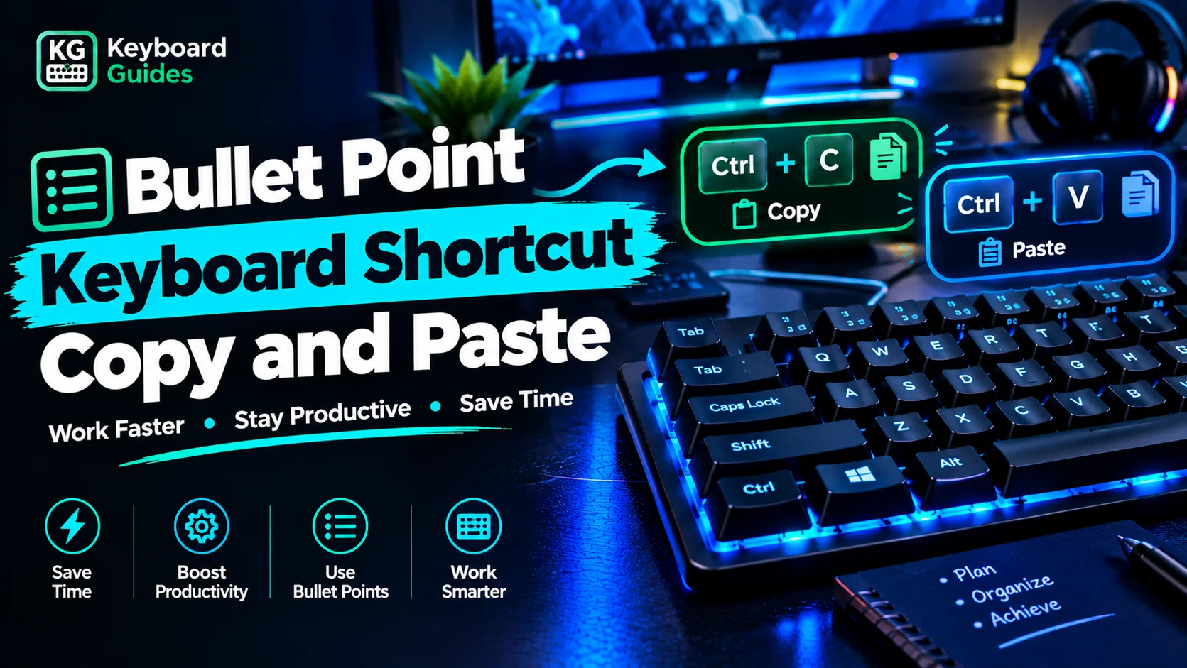 Bullet point keyboard shortcut copy and paste guide showing Ctrl + C and Ctrl + V keys on a blue RGB mechanical keyboard.